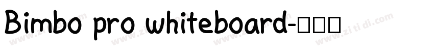 Bimbo pro whiteboard字体转换